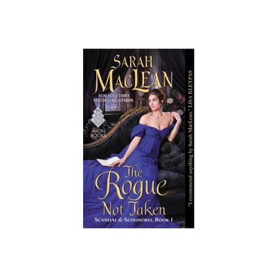 The Rogue Not Taken - (Scandal & Scoundrel) by Sarah MacLean (Paperback)