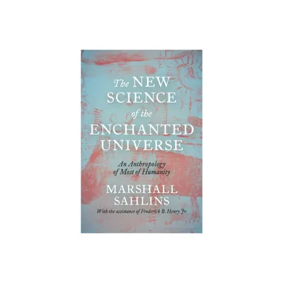 The New Science of the Enchanted Universe