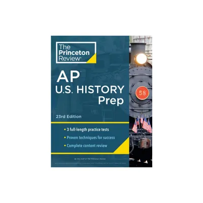 Princeton Review AP U.S. History Prep, 23rd Edition - (College Test Preparation) by The Princeton Review (Paperback)