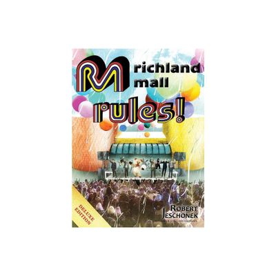 Richland Mall Rules - by Robert Jeschonek (Hardcover)