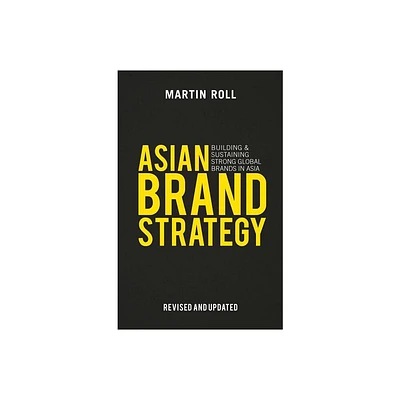 Asian Brand Strategy (Revised and Updated) - 2nd Edition by M Roll (Hardcover)