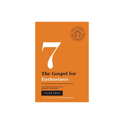 The Gospel for Enthusiasts - (Enneagram) by Tyler Zach (Paperback)