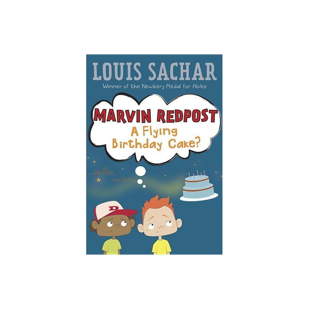 TARGET A Flying Birthday Cake - (Marvin Redpost) by Louis Sachar (Paperback)