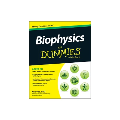 Biophysics For Dummies - by Ken Vos (Paperback)