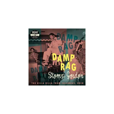 Stomp Gordon - Damp Rag: The Killa Dilla From Columbus Ohio () (Vinyl)