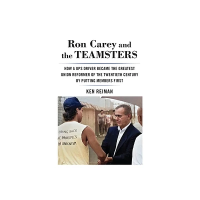 Ron Carey and the Teamsters