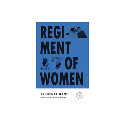 Regiment of Women - (Modern Library Torchbearers) by Clemence Dane (Paperback)