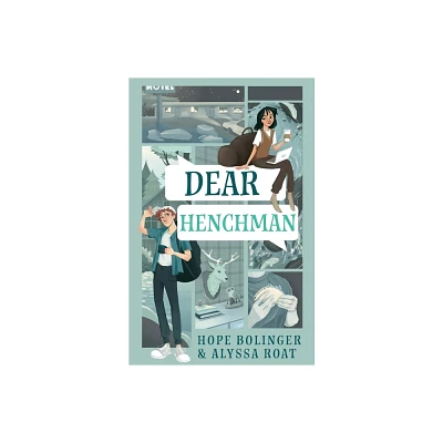 Dear Henchman - by Alyssa Roat & Hope Bolinger (Paperback)