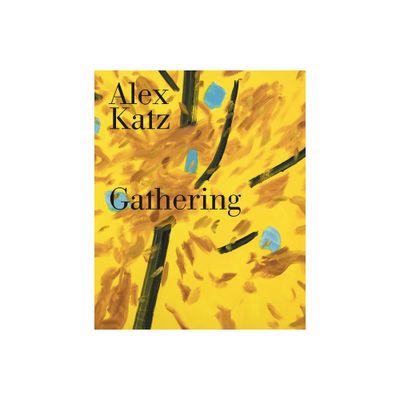 Alex Katz: Gathering - by Katherine Brinson (Hardcover)