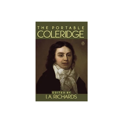 The Portable Coleridge - (Portable Library) by Samuel Taylor Coleridge (Paperback)