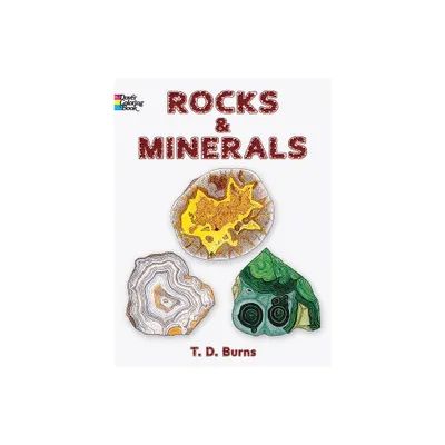 Rocks and Minerals Coloring Book - (Dover Nature Coloring Book) by T D Burns (Paperback)