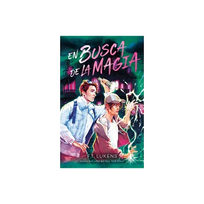 En Busca de la Magia - by F T Lukens (Paperback)