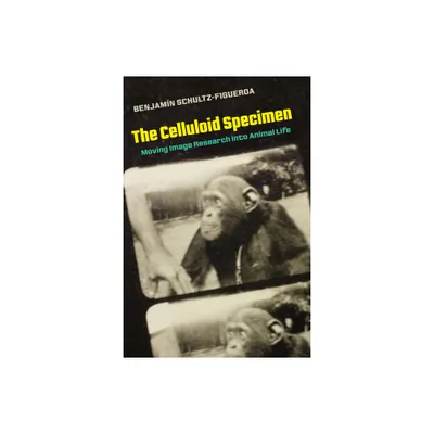 The Celluloid Specimen - by Benjamin Schultz-Figueroa (Paperback)