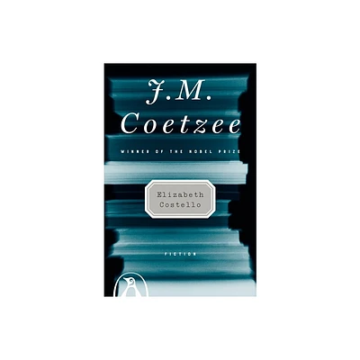 Elizabeth Costello - by J M Coetzee (Paperback)