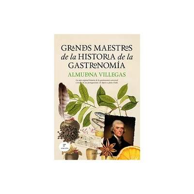 Grandes Maestros de la Historia de la Gastronoma - by Almudena Villegas Becerril (Paperback)