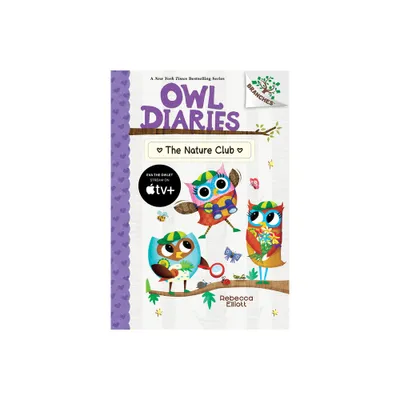 The Nature Club: A Branches Book (Owl Diaries #18