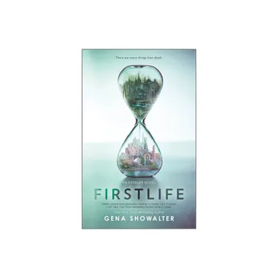 Firstlife - (Everlife Novel) by Gena Showalter (Paperback)