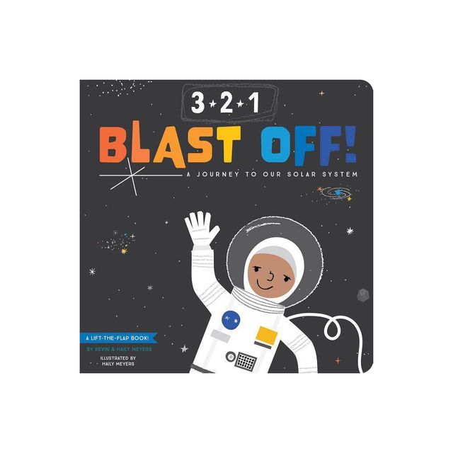 3-2-1 Blast Off! - (Lucy Darling) by Haily Meyers & Kevin Meyers (Board Book)