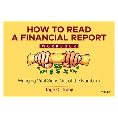 How to Read a Financial Report Workbook - by Tage C Tracy (Paperback)