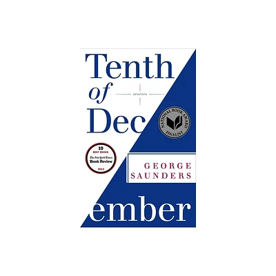 Tenth of December - by George Saunders (Paperback)