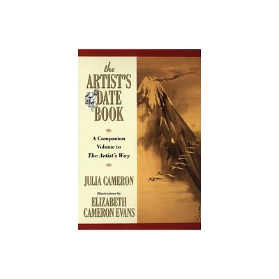 The Artists Date Book - (Artists Way) by Julia Cameron (Paperback)