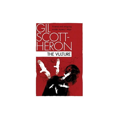 The Vulture - by Gil Scott-Heron (Paperback)