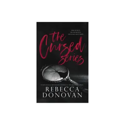 Cursed Series, Parts 3&4 - by Rebecca Donovan (Hardcover)