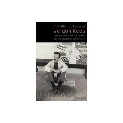 The Collected Poems of Weldon Kees (Third Edition) - (Paperback)