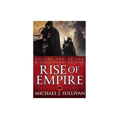 Rise of Empire - (Riyria Revelations) by Michael J Sullivan (Paperback)