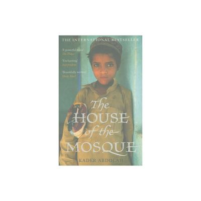 The House of the Mosque - by Kader Abdolah (Paperback)