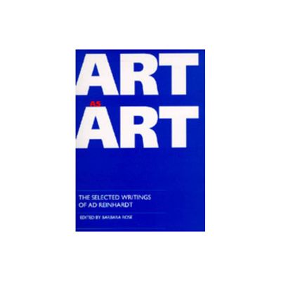 Art as Art - (Documents of Twentieth-Century Art) by Barbara Rose (Paperback)