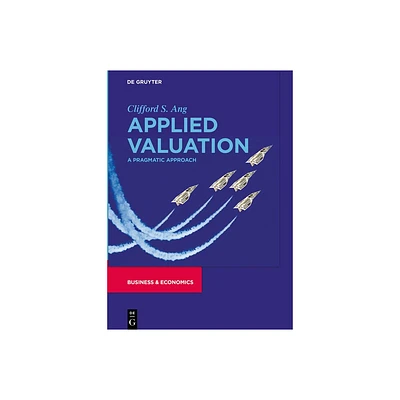 Applied Valuation - by Clifford S Ang (Hardcover)