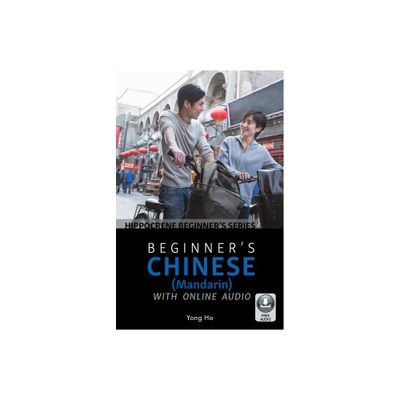 Beginners Chinese with Online Audio - by Yong Ho (Paperback)