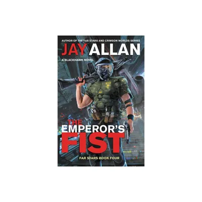 The Emperors Fist - (Far Stars) by Jay Allan (Paperback)