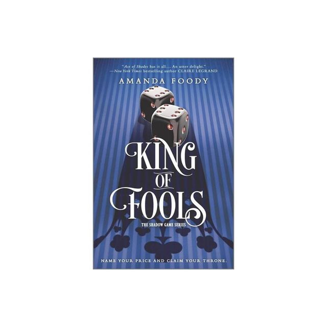 King of Fools - (Shadow Game) by Amanda Foody (Paperback)