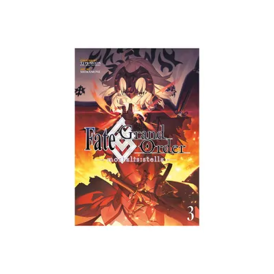 Fate/Grand Order -Mortalis: Stella- 3 (Manga) - (Fate/Grand Order (Manga)) by Shiramine (Paperback)