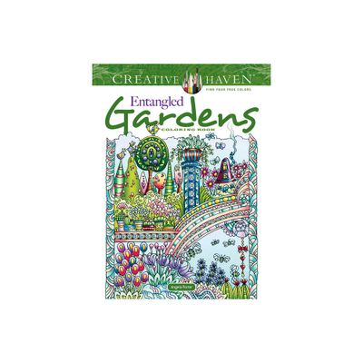 Creative Haven Entangled Gardens Coloring Book - (Adult Coloring Books: Flowers & Plants) by Angela Porter (Paperback)