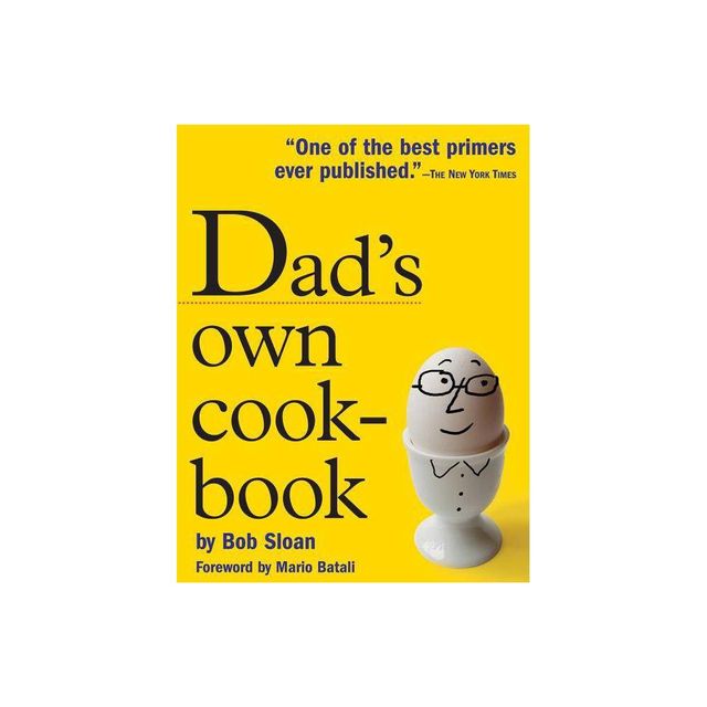 Dads Own Cookbook - by Bob Sloan (Paperback)