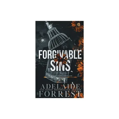 Forgivable Sins - Special Edition - by Adelaide Forrest (Paperback)