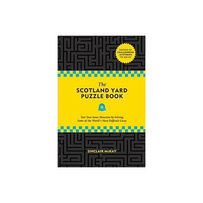 The Scotland Yard Puzzle Book - by Sinclair McKay (Paperback)