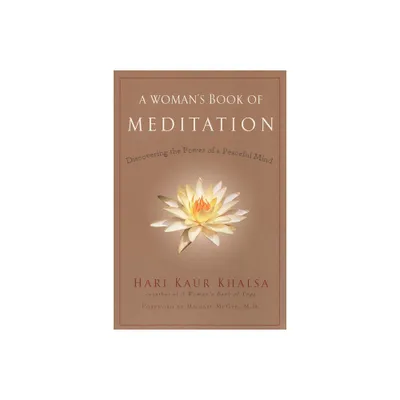 A Womans Book of Meditation - by Hari Kaur Khalsa (Paperback)