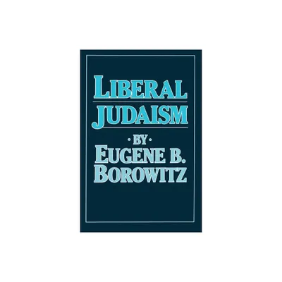 Liberal Judaism - by Behrman House (Paperback)