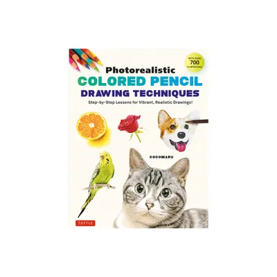 Photorealistic Colored Pencil Drawing Techniques - by Cocomaru (Paperback)