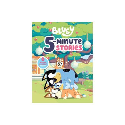 Bluey 5-Minute Stories - by Penguin Young Readers Licenses (Hardcover)