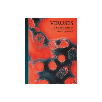 Viruses - (Lives of the Natural World) by Marilyn J Roossinck (Hardcover)