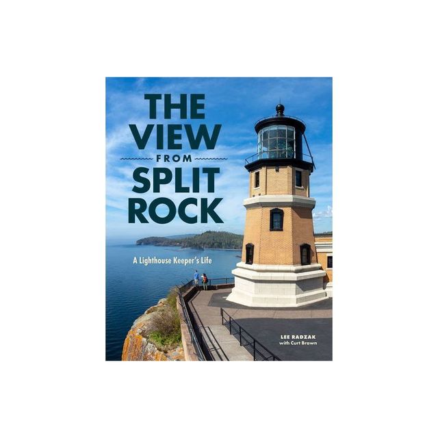 The View from Split Rock - by Lee Radzak (Paperback)