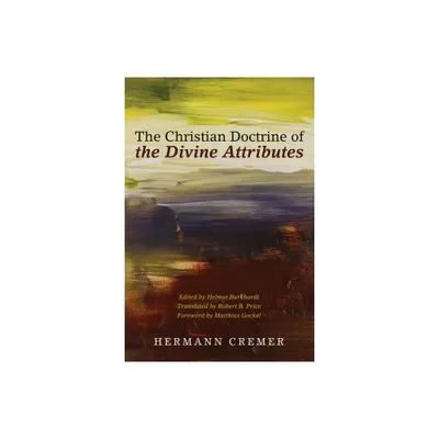 The Christian Doctrine of the Divine Attributes