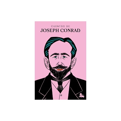 Cuentos de Joseph Conrad / Short Stories of Joseph Conrad - (Paperback)