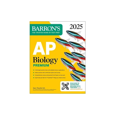 AP Biology Premium, 2025: Prep Book with 6 Practice Tests + Comprehensive Review + Online Practice - (Barrons AP Prep) (Paperback)