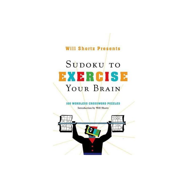 Will Shortz Presents Sudoku to Exercise Your Brain - (Paperback)